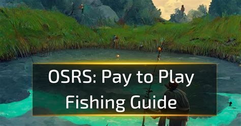 fly fishing osrs|Pay